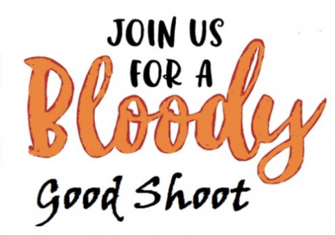 OCTOBER 11 - BLOODY GOOD SHOOT